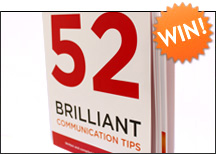 52 Brilliant Communication Tips